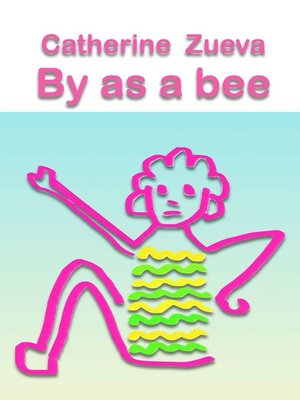 cover image of By as a bee. Poetry